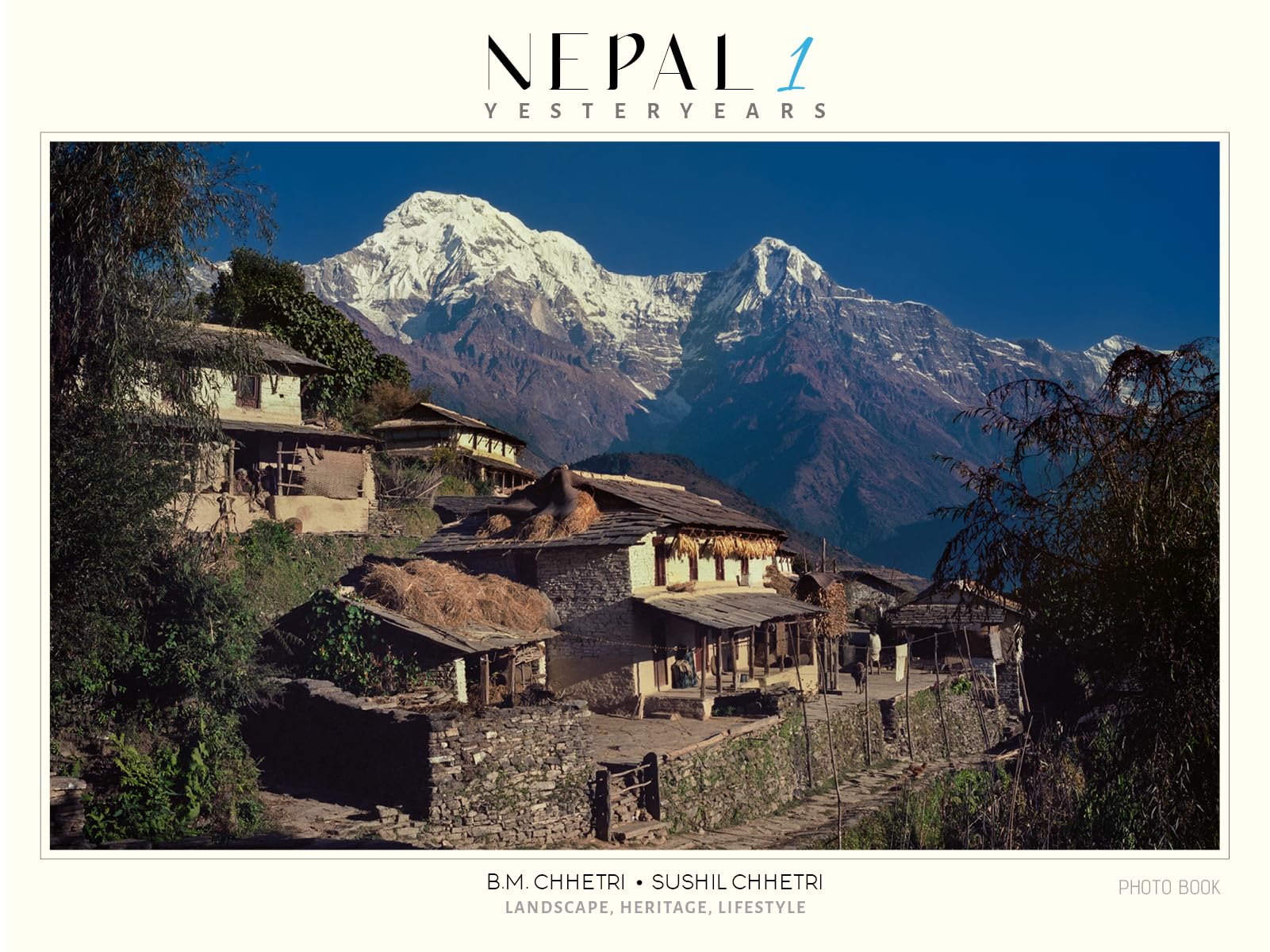 NEPAL Yesteryears 1 English Edition livre histoire photographie archive Népal Asie