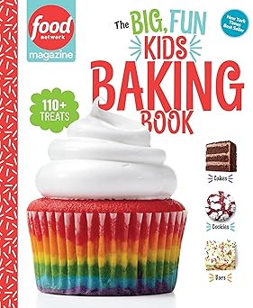 Food Network Magazine The Big, Fun Kids Baking Book: 110+
