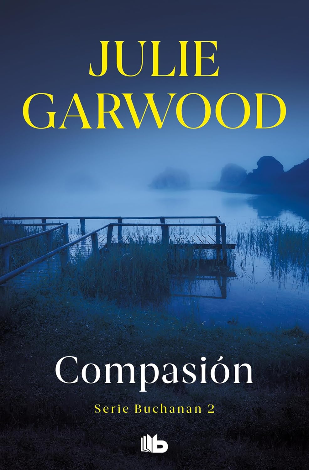 Compasión (Buchanan 2) (Spanish Edition) Kindle edition by Garwood