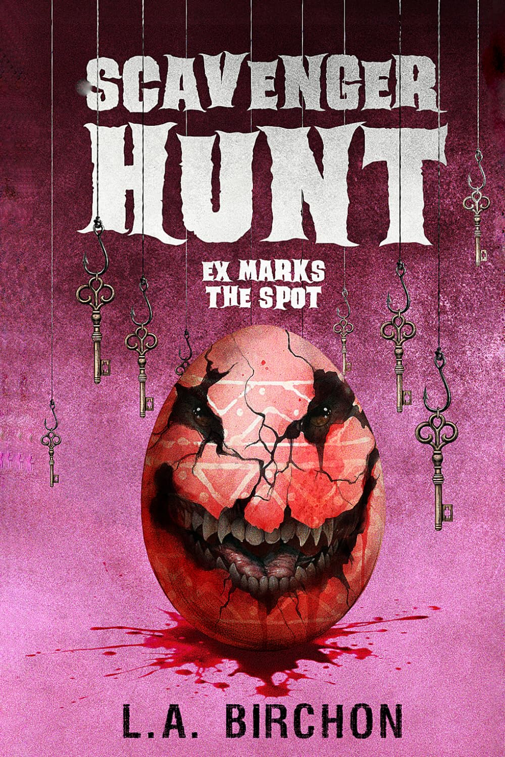 Scavenger Hunt: A killer thriller of chaotic influencers, dark humour, and second chances to die for: 2 (Love at First Fright)