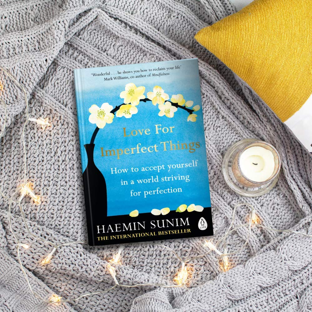 Love for Imperfect Things: A Buddhist monk's guide to mindfulness and resisting the urge to strive for perfectionism