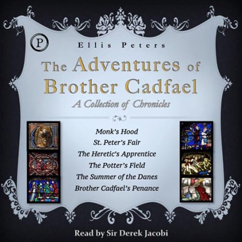 The Adventures of Brother Cadfael: A Collection of Chronicles