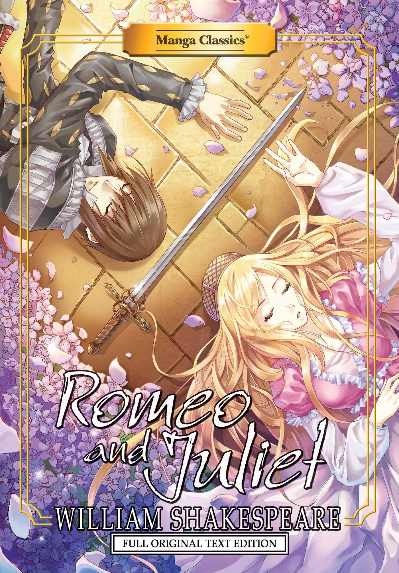 Manga Classics: Romeo and Juliet - Full Original Text Edition (Paperback) (13) (Manga Classics: Paperback)