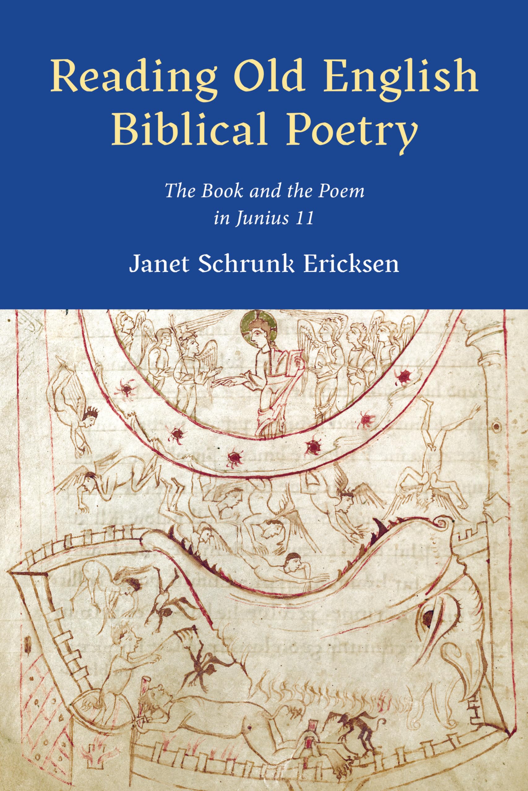 Ericksen: Reading Old English Biblical Poetry