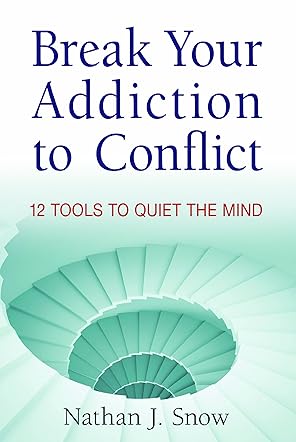 Break Your Addiction to Conflict