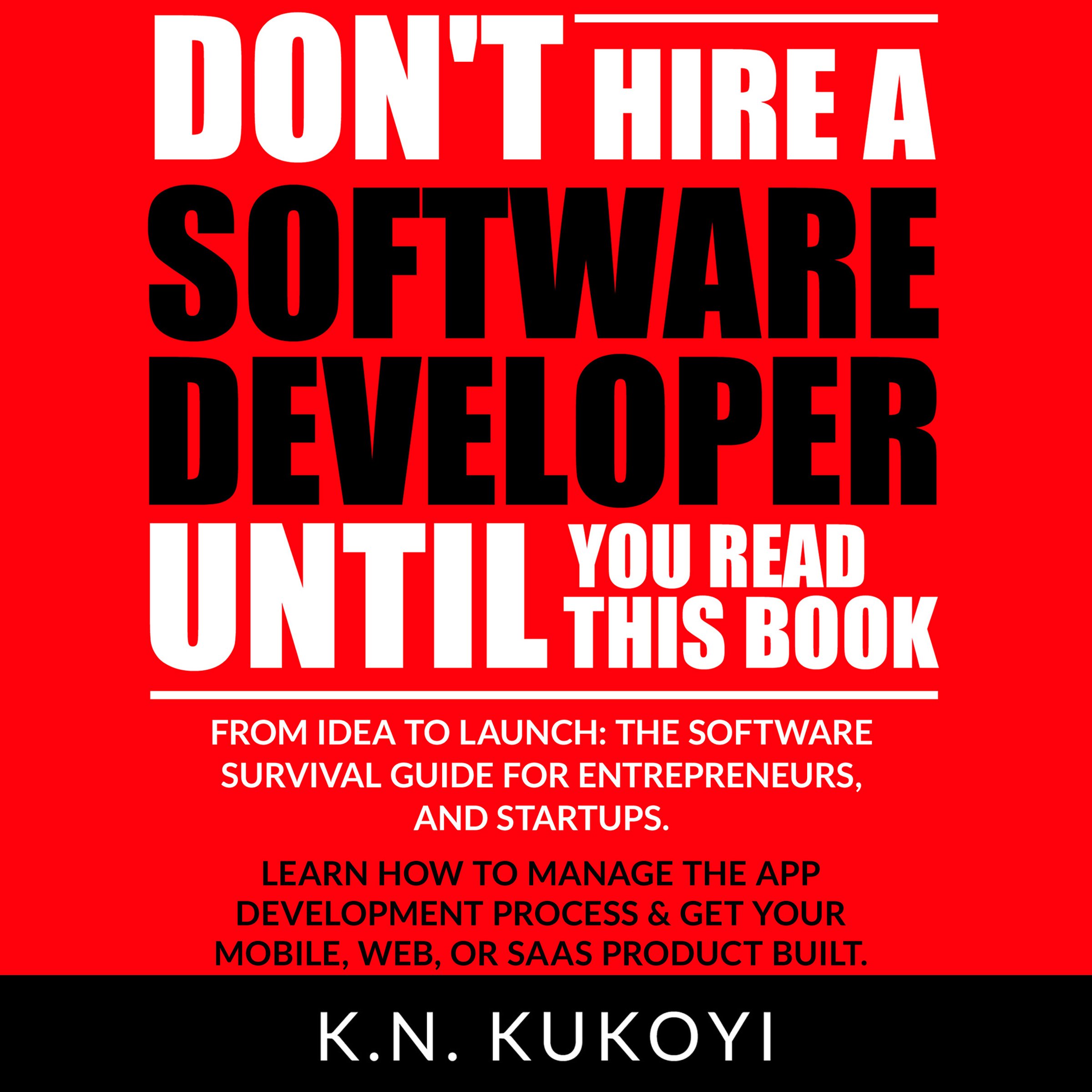 Cover art for Don't Hire a Software Developer Until You Read This Book
