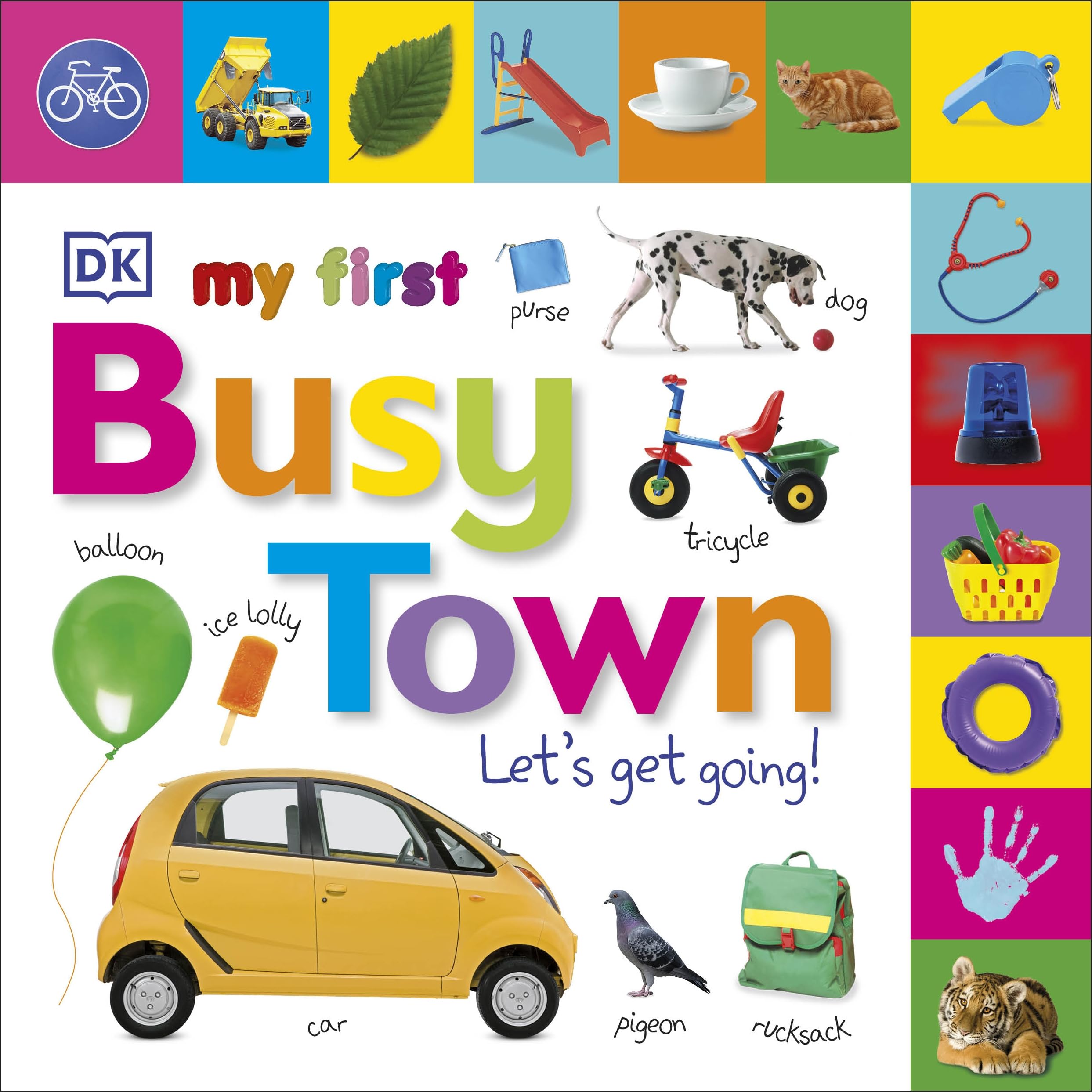 DK My First Busy Town Let's Get Going Board book – Picture Book, 30 March 2017