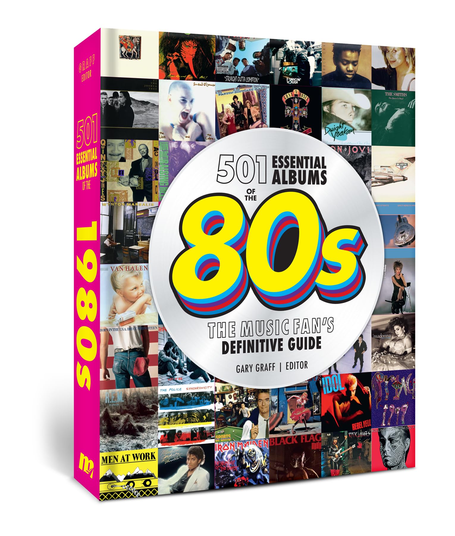 501 Essential Albums of the '80s: The Music Fan's Definitive Guide