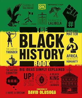 The Black History Book Big Ideas Simply Explained