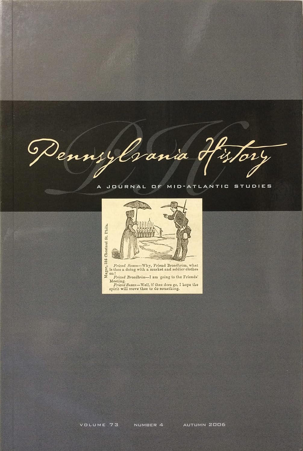 Pennsylvania History A Journal of MidAtlantic Studies Vol. 73, No. 4