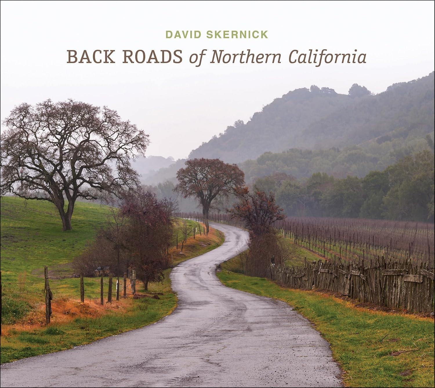 Back Roads of Northern California (The Back Roads Series, 1)