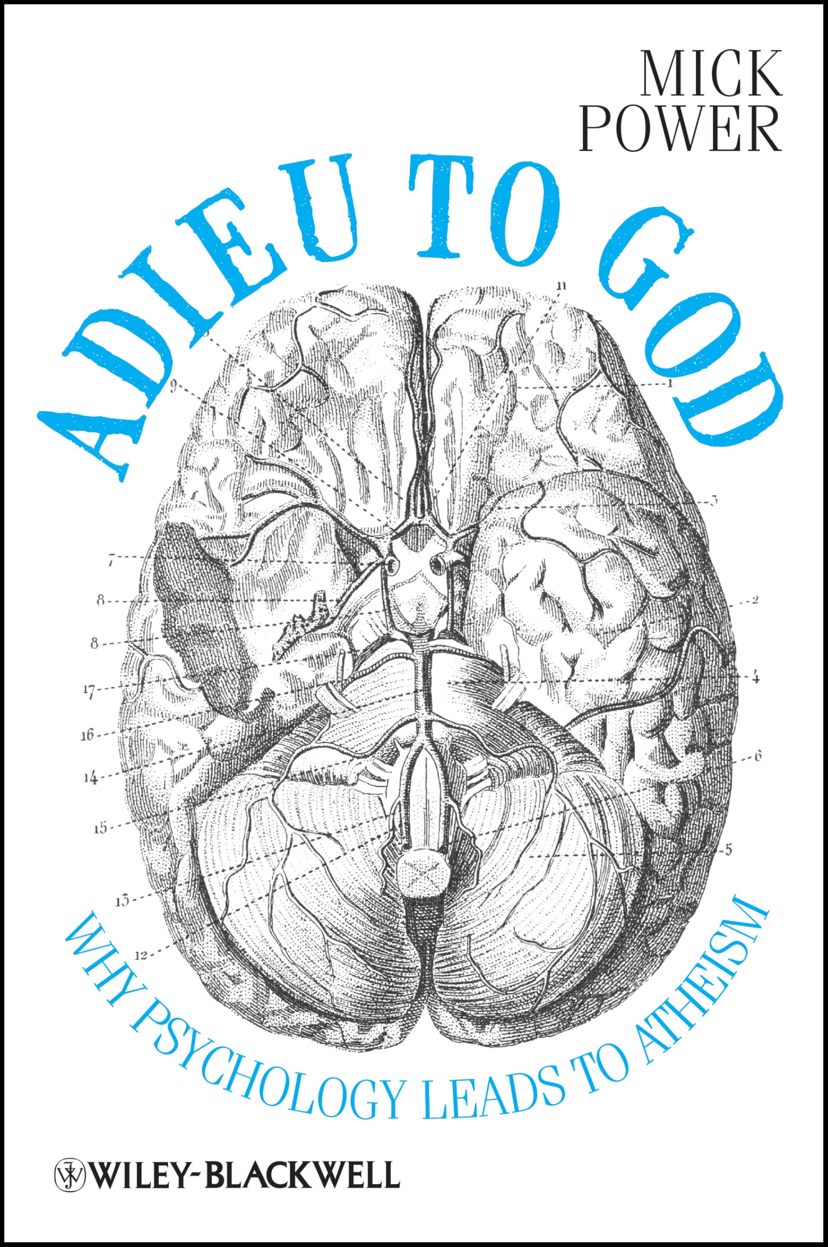 Adieu to God: Why Psychology Leads to Atheism