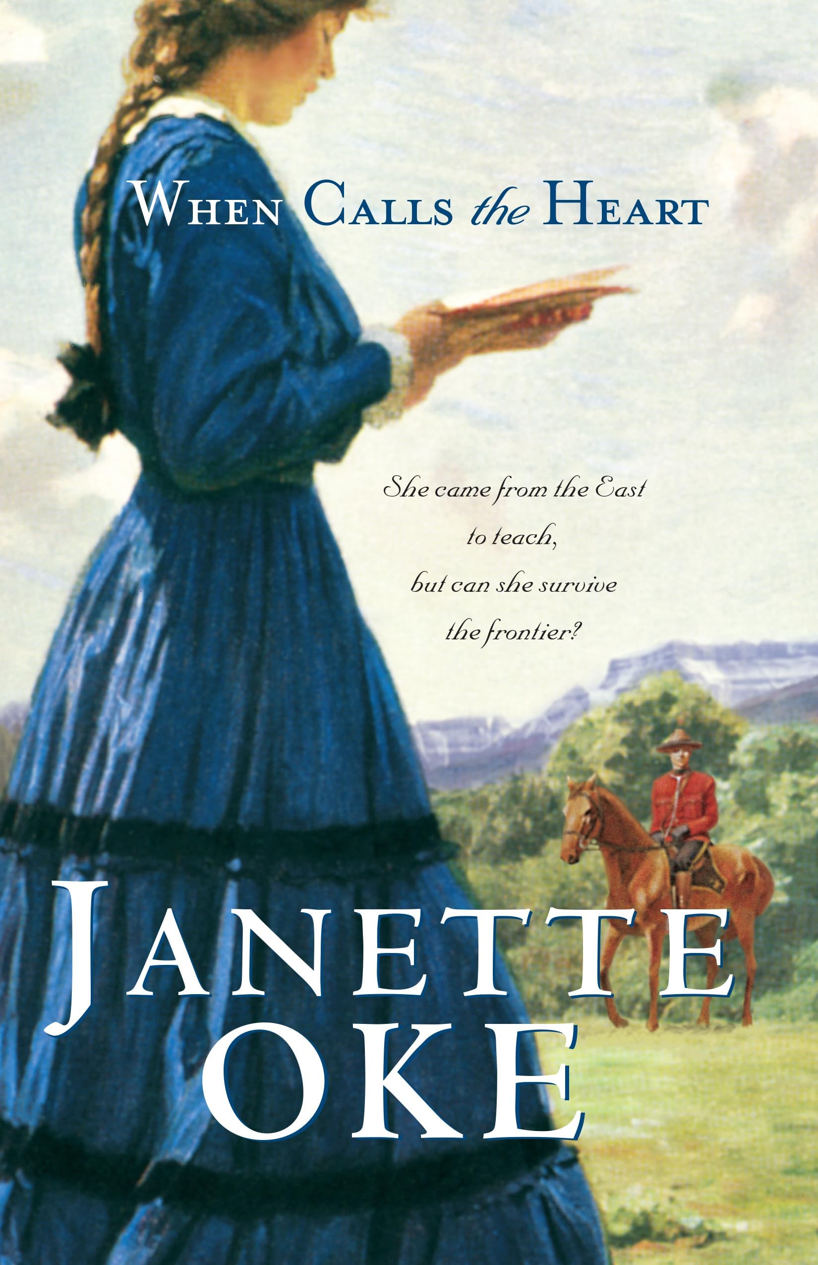 When Calls the Heart (Canadian West Book #1)