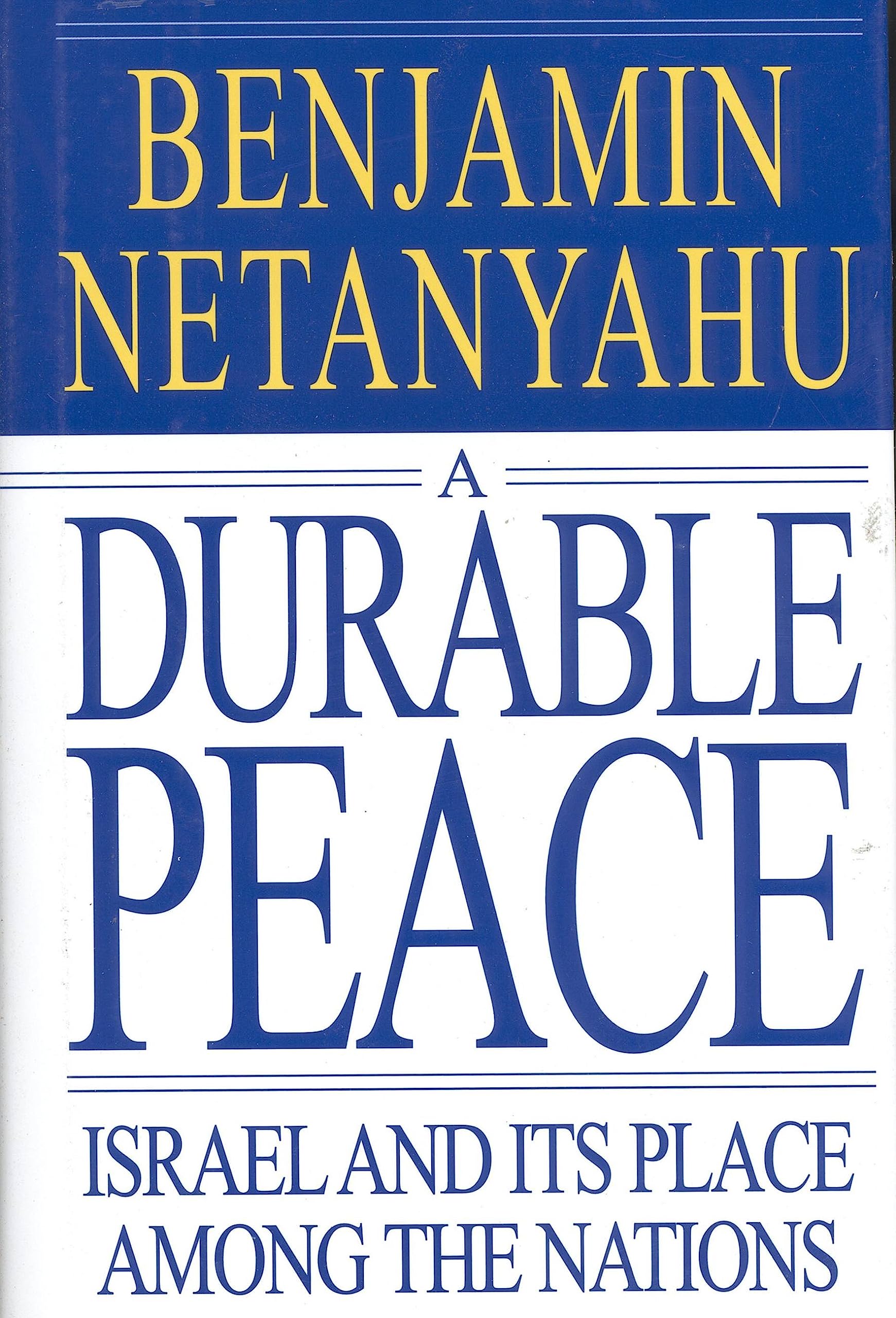 A Durable Peace: Israel and it's Place Among the Nations