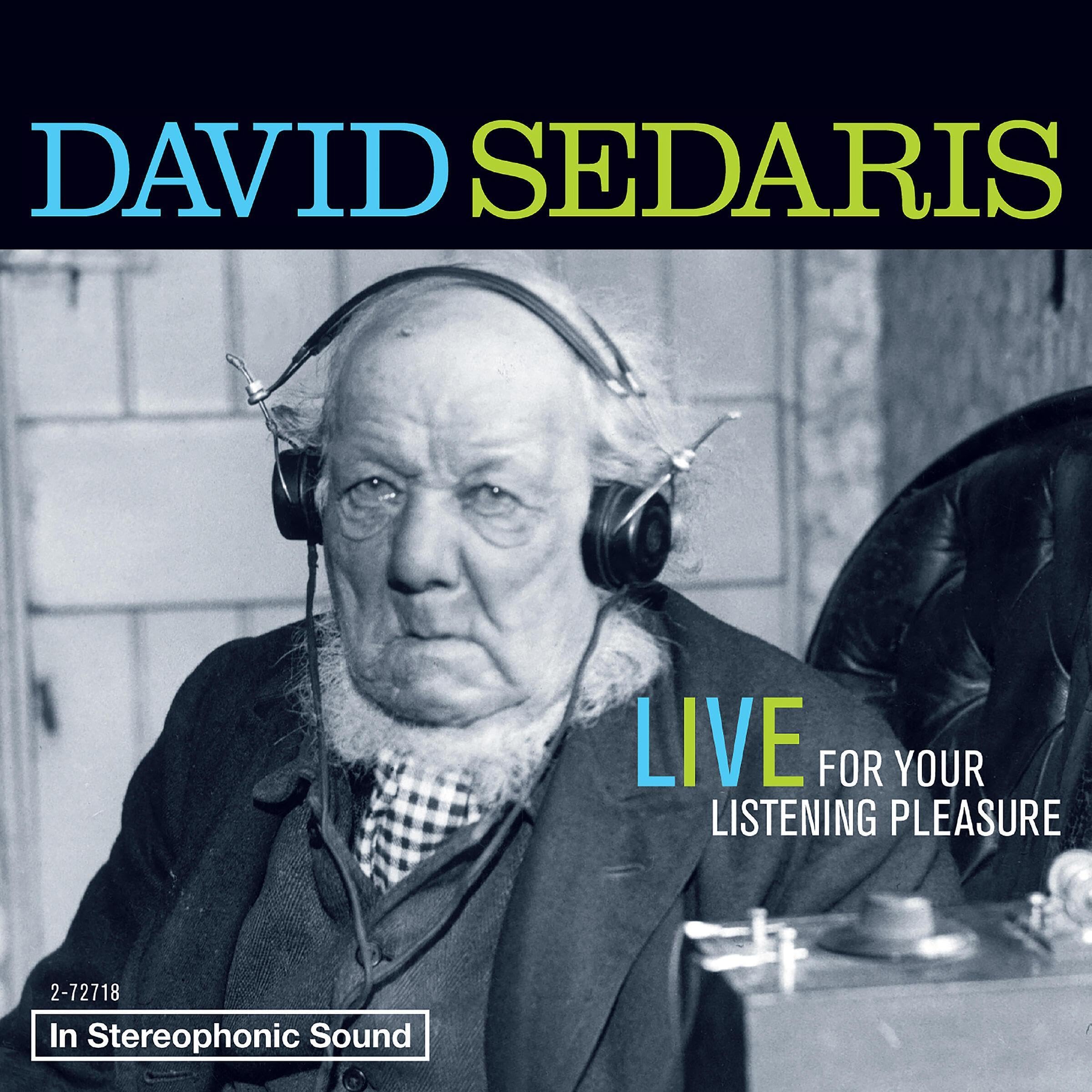 Cover art for David Sedaris: Live For Your Listening Pleasure