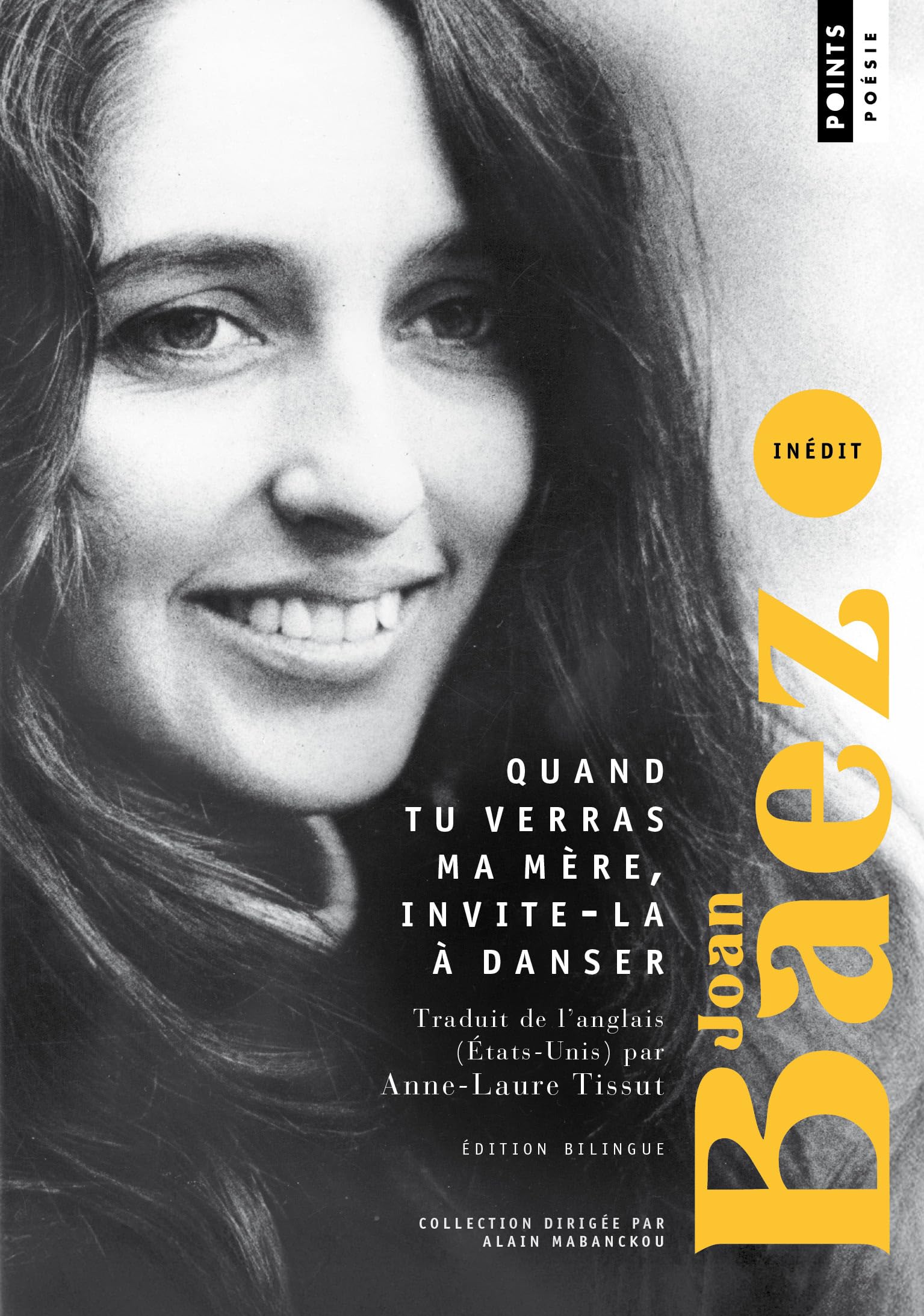 Quand tu verras ma mère, invite-la à danser: Édition bilingue