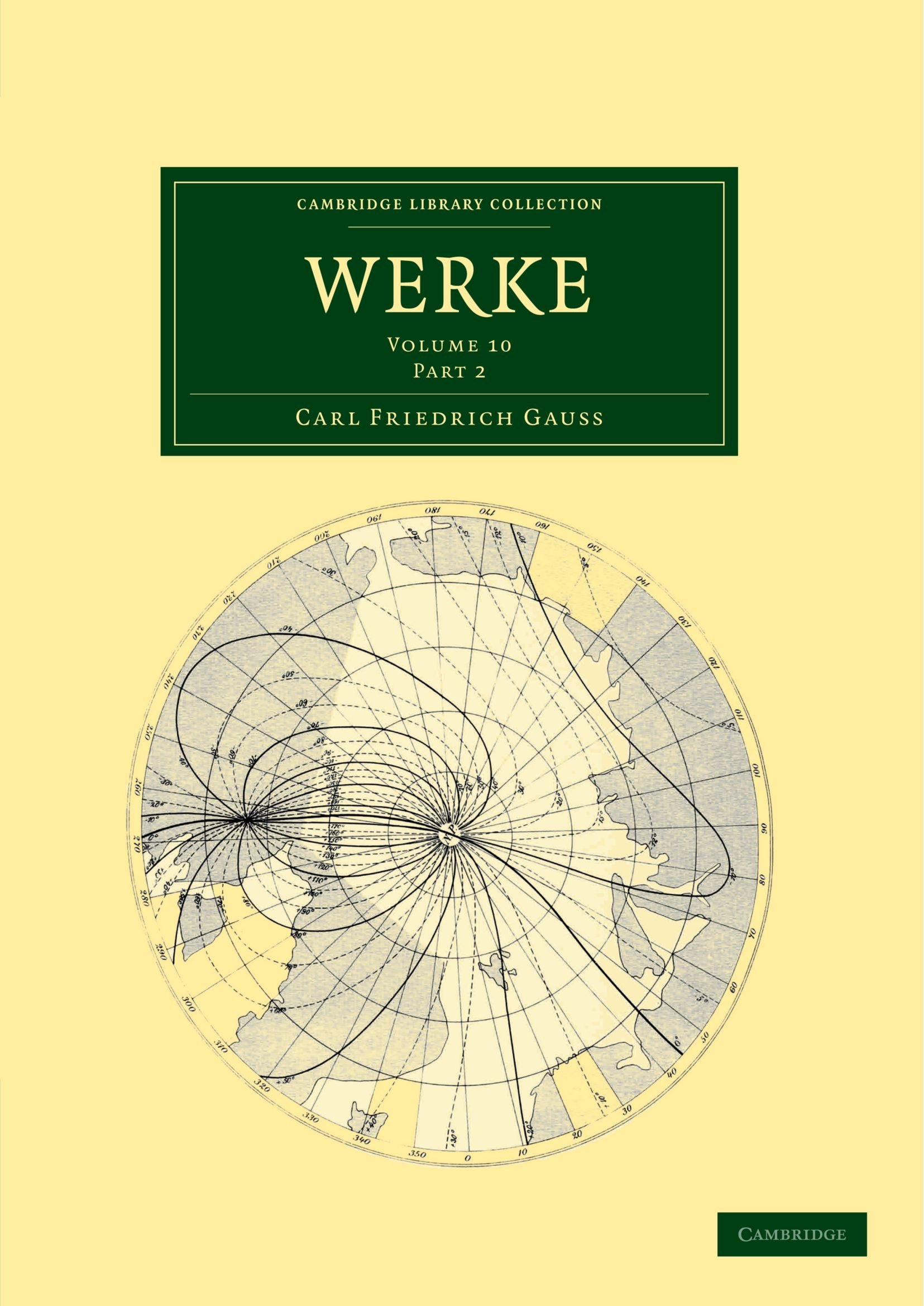 Werke: Volume 10, Part 2 (Cambridge Library Collection - Mathematics)