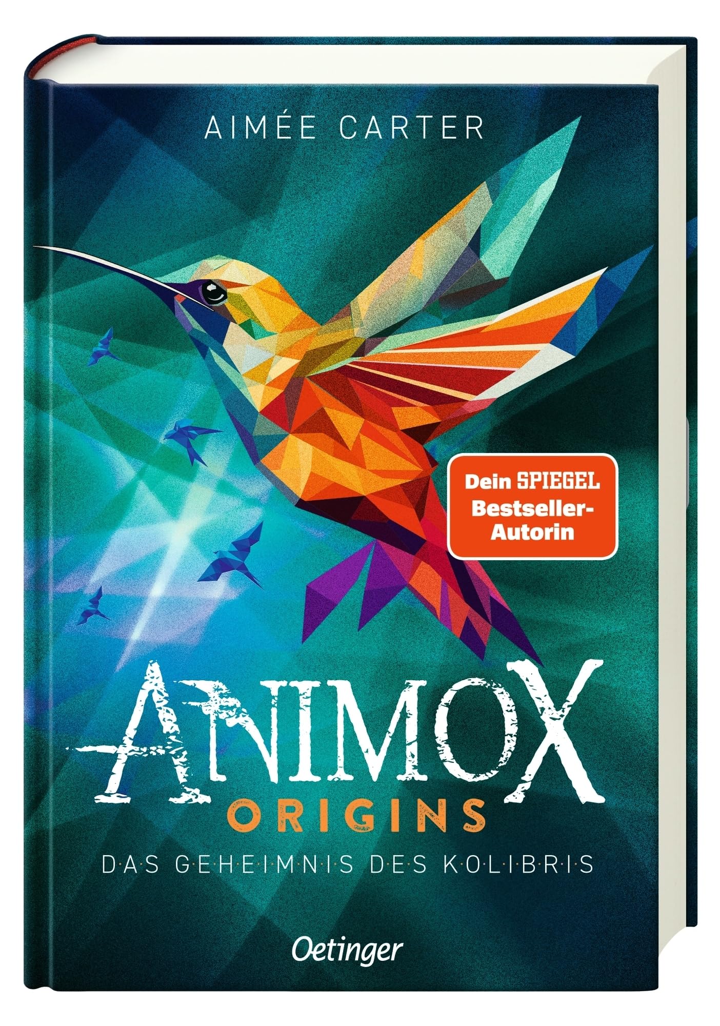 Animox Origins 3. Das Geheimnis des Kolibris: Actiongeladene Fantasy-Geschichte von Bestsellerautorin Aimée Carter für Kinder ab 9 Jahren
