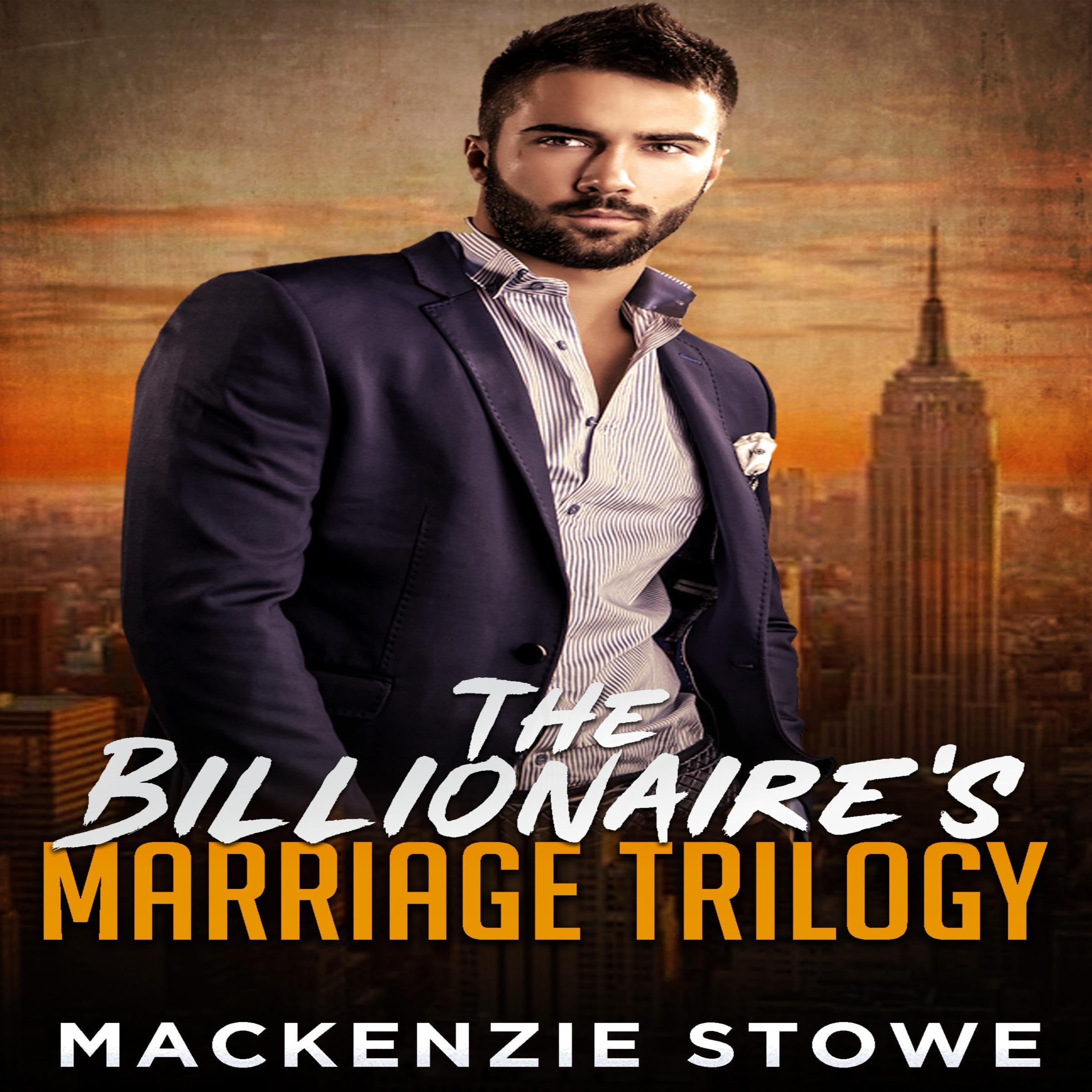 The Billionaire Marriage Trilogy