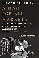 A Man for All Markets: From Las Vegas to Wall Street, How I Beat the Dealer and the Market cover