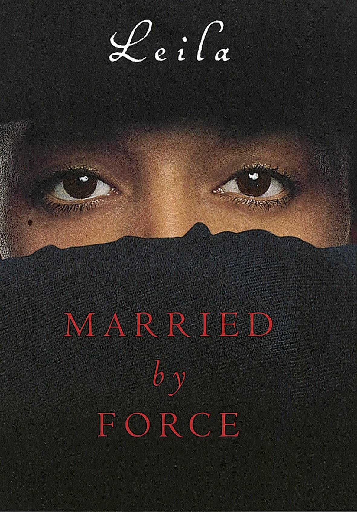 Married By Force By Leila,Sue Rose