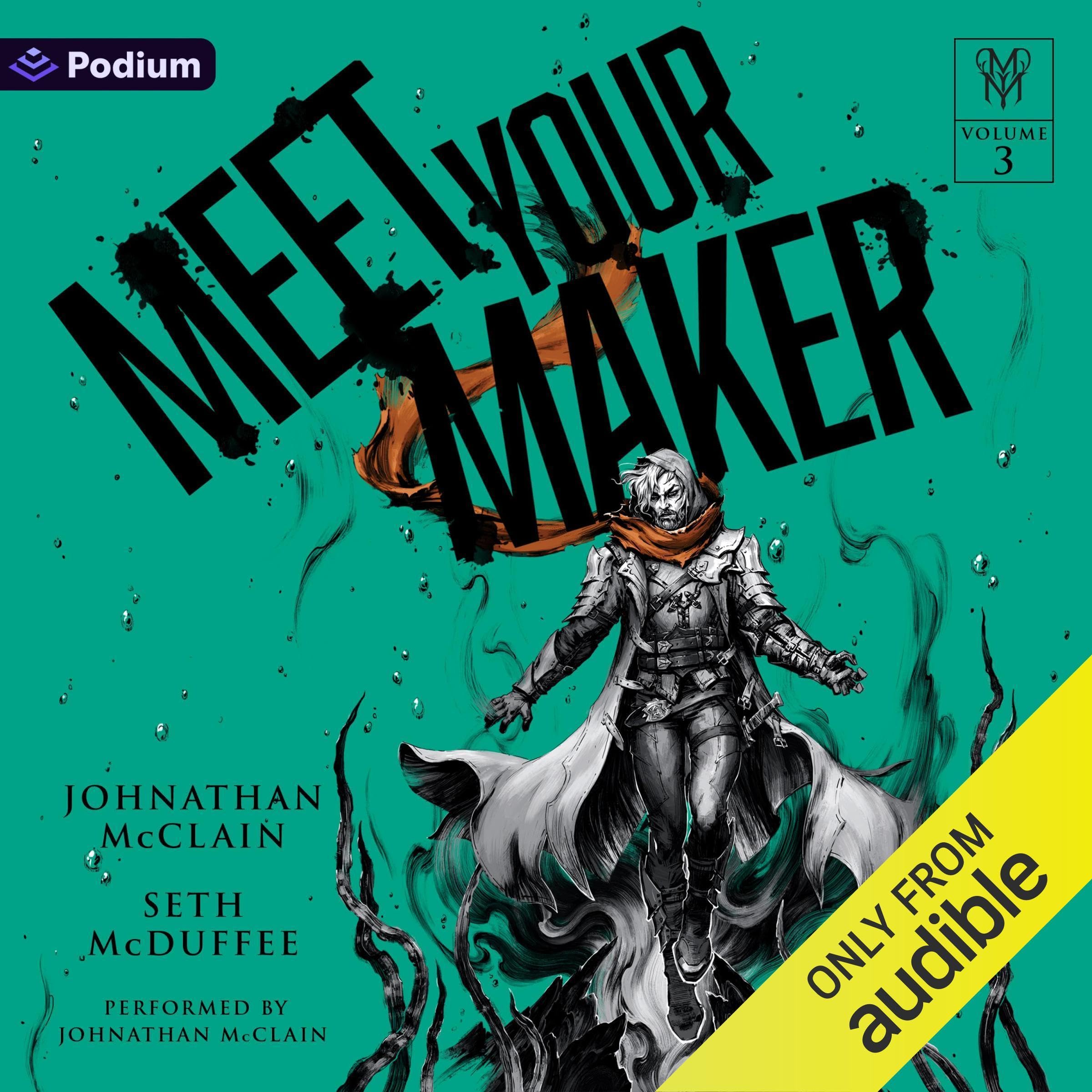 Cover art for Meet Your Maker Volume 3: An Epic Fantasy LitRPG