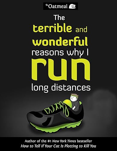 The Terrible And Wonderful Reasons Why I Run Long Distances (Turtleback School &amp; Library Binding Edition)