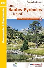 Download Les Hautes-Pyrénées... à pied : 45 promenades & randonnées PDF