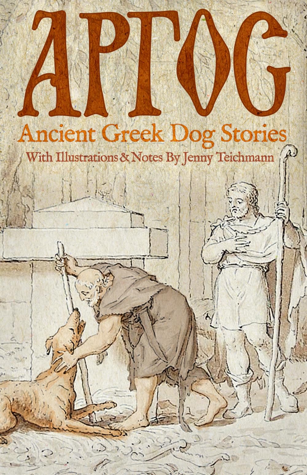 Argos—Ancient Greek Dog Stories (Ἄργος) (Argos Press: Learn Ancient Greek)