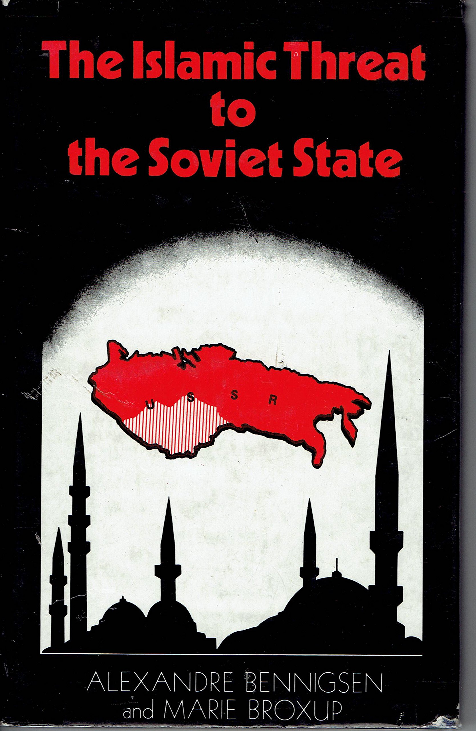 Buy Islamic Threat to the Soviet State — BookShops.in