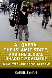 Al Qaeda, the Islamic State, and the Global Jihadist Movement: What Everyone Needs to Know®