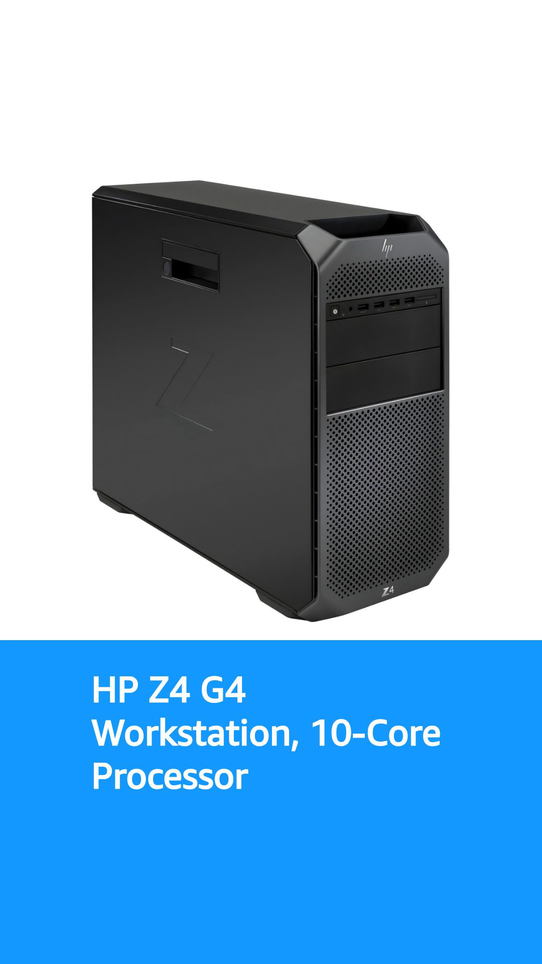 HP Z4 G4 Workstation, Intel Core i9-9820x (10-Core) up to 4.1GHz