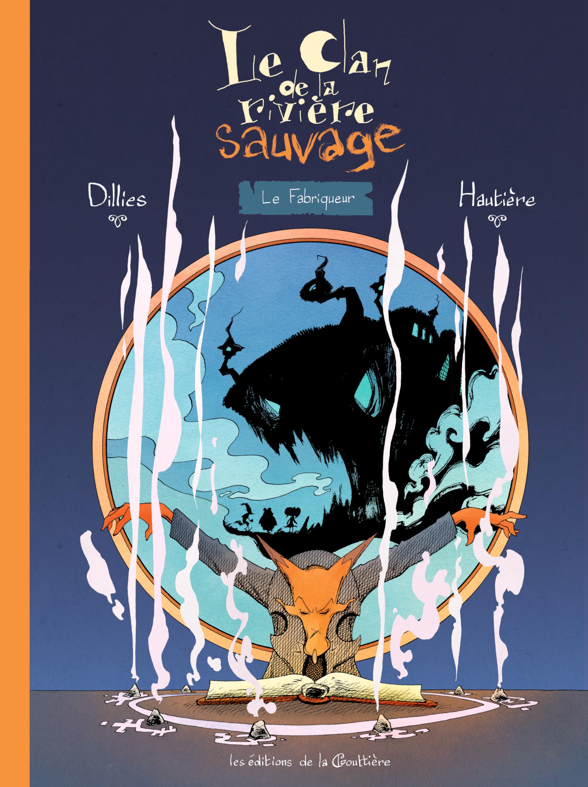 Le Clan de la Rivière Sauvage - Tome 3 - Le Fabriqueur