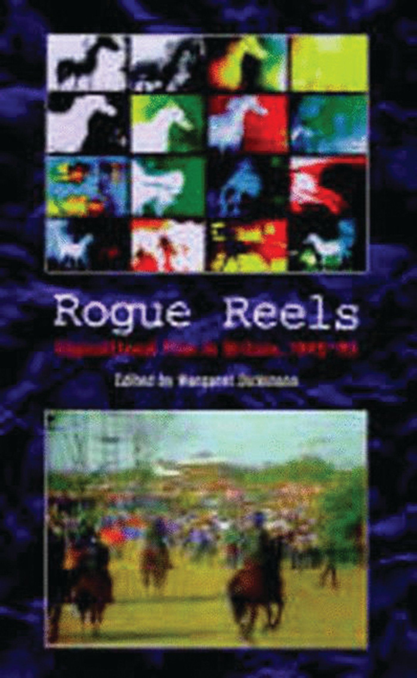 Buy Rogue Reels: Oppositional Film in Britain 1945-90 — BookShops.in