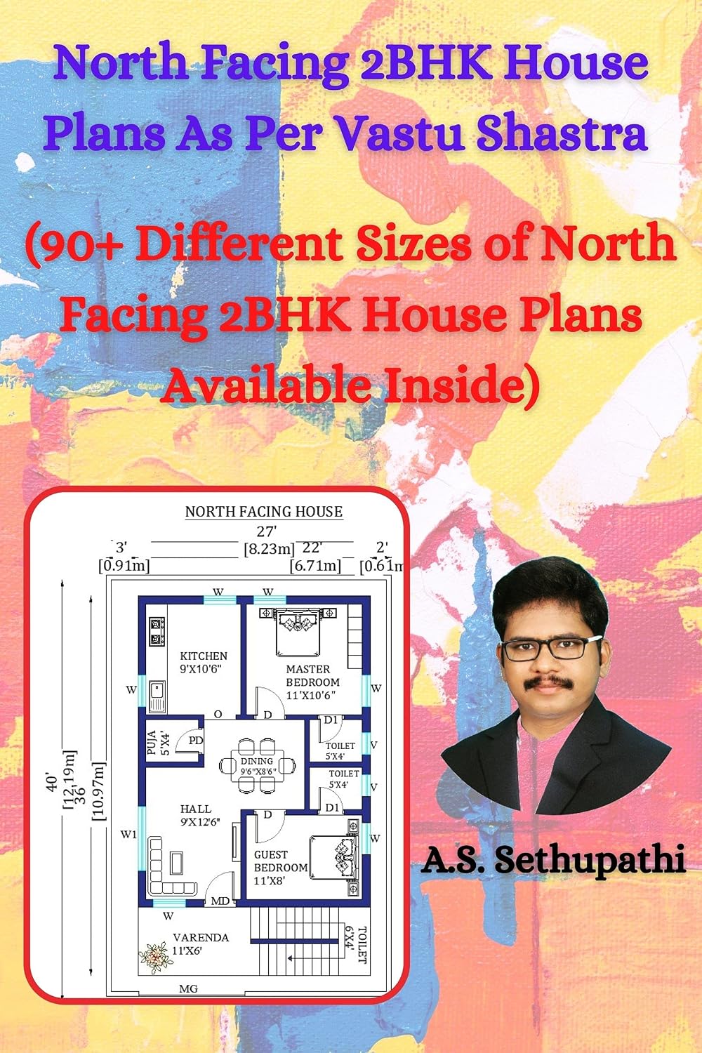 North Facing 2 BHK House Plans As Per Vastu Shastra: (90+ Different ...