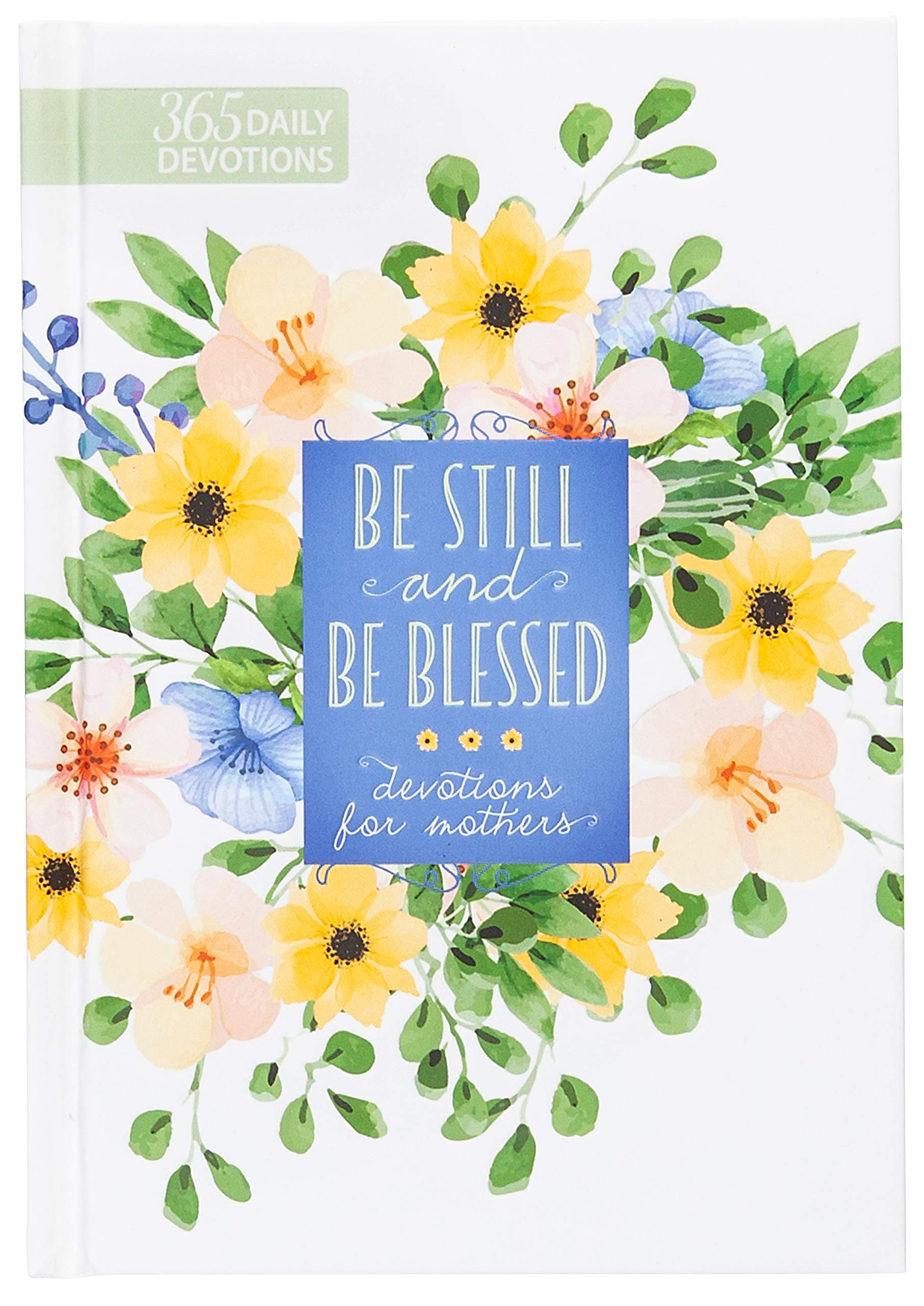 Be Still and be Blessed by  Broadstreet Publishing - 9781424562305