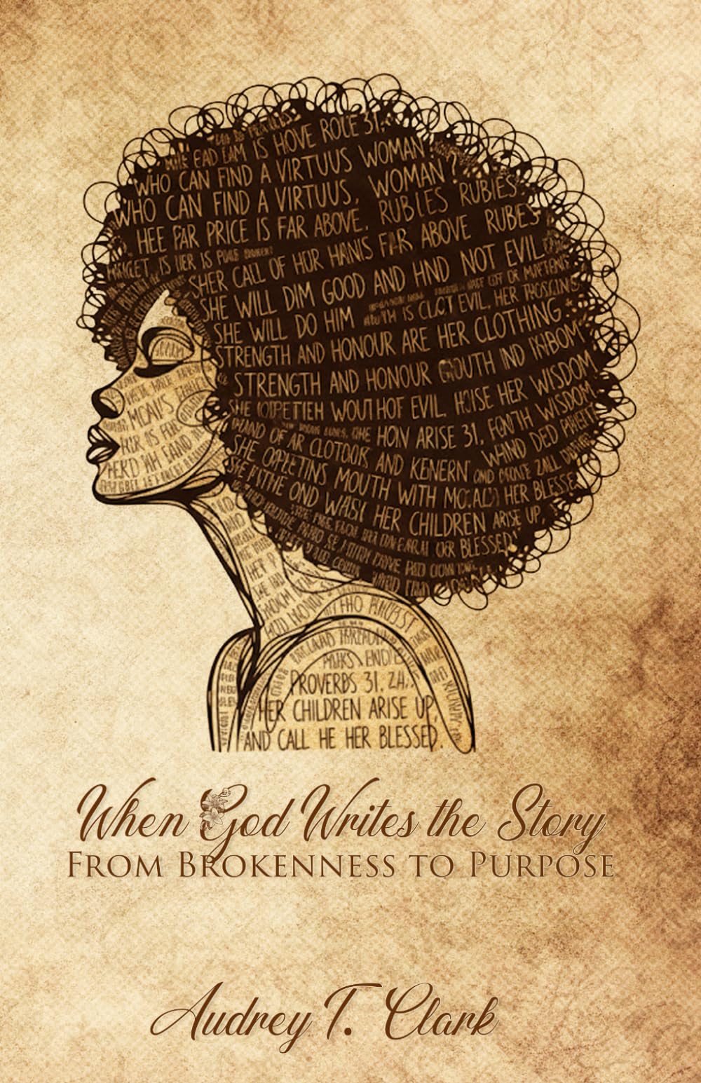 When God Writes the Story: From Brokenness to Purpose