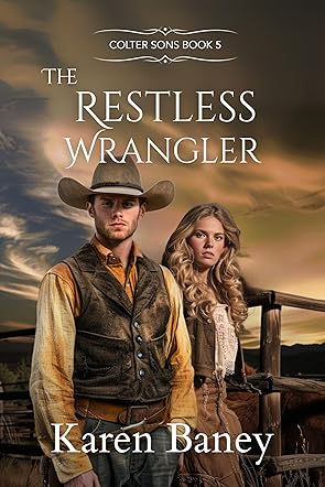 The Restless Wrangler