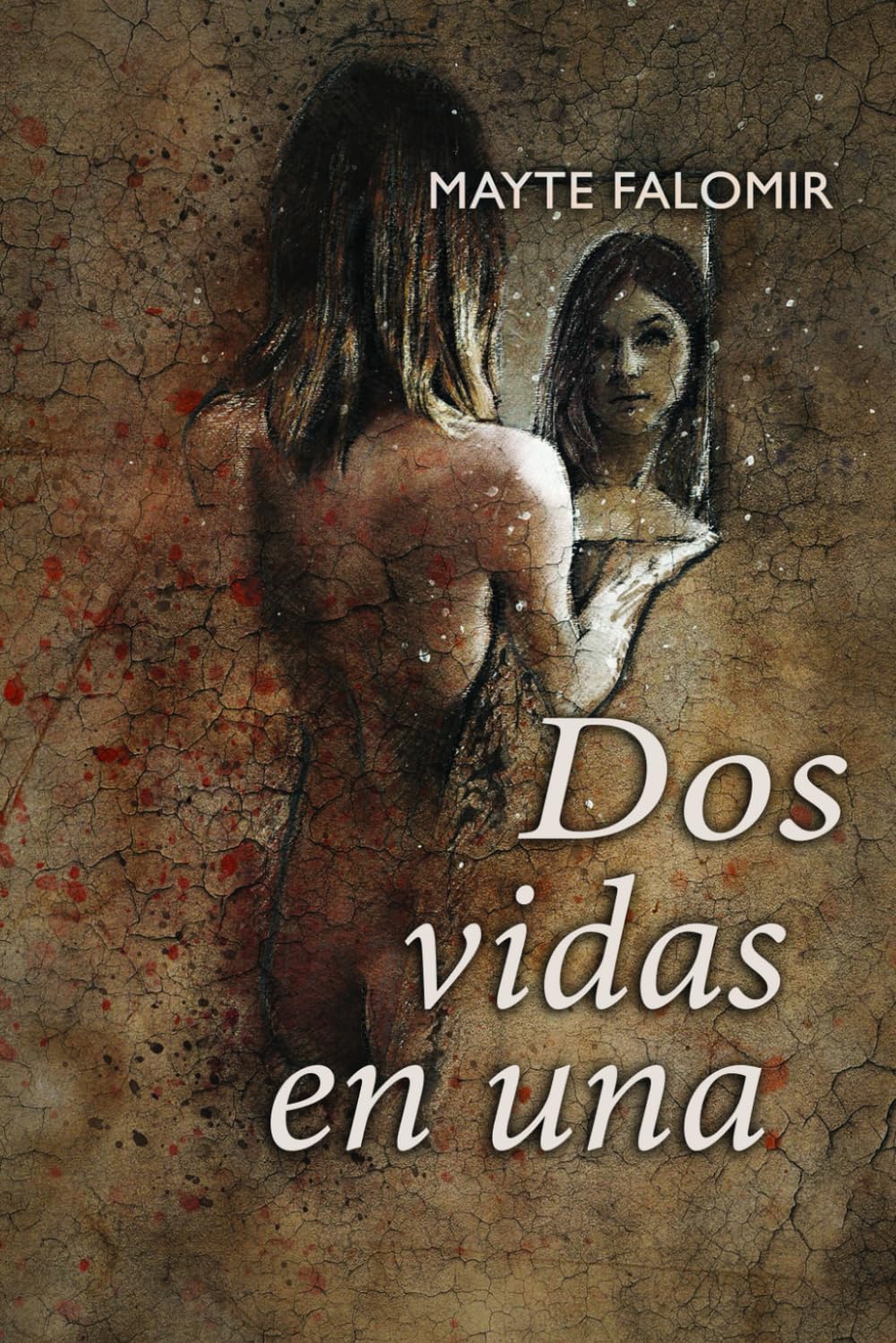 Dos vidas en una: Una historia de segundas oportunidades (Corazones Desobedientes)