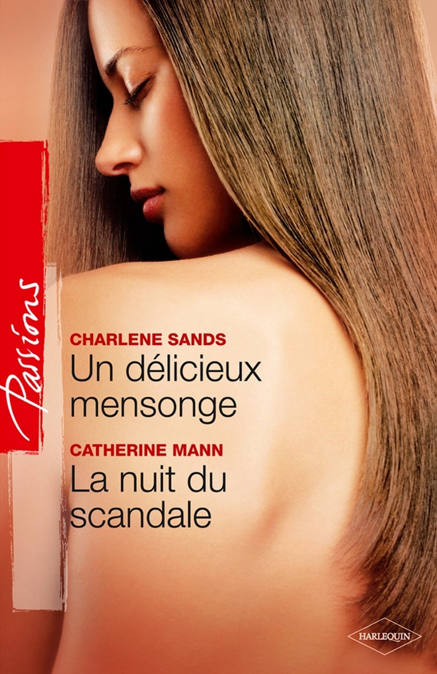 Un délicieux mensonge - La nuit du scandale (French Edition)