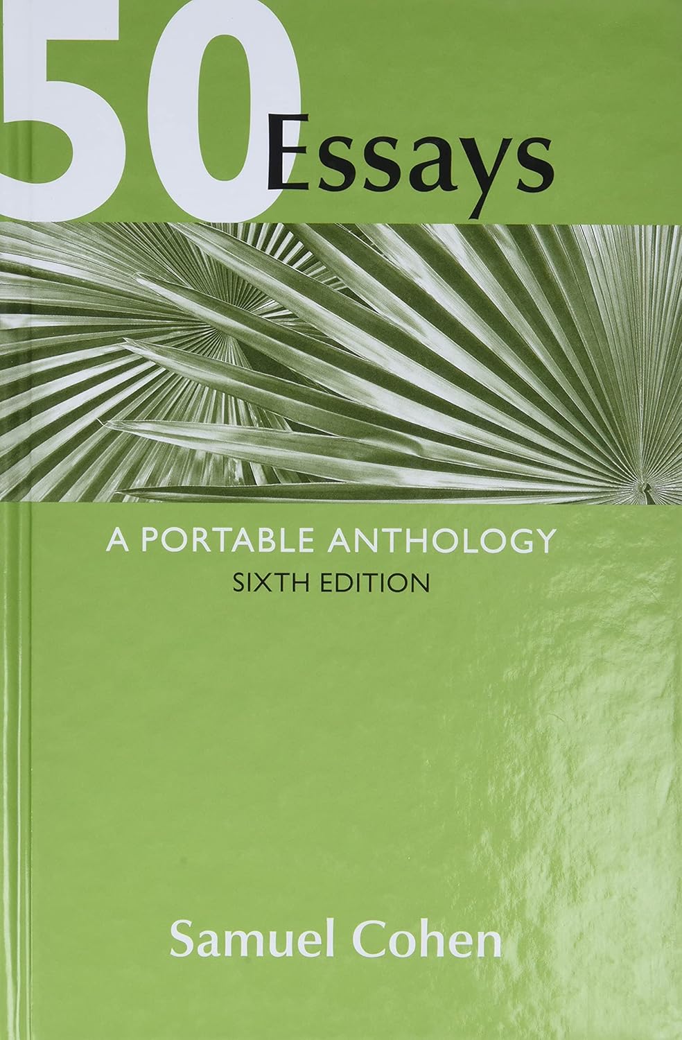 50 Essays A Portable Anthology Samuel Cohen 9781319434632 Amazon