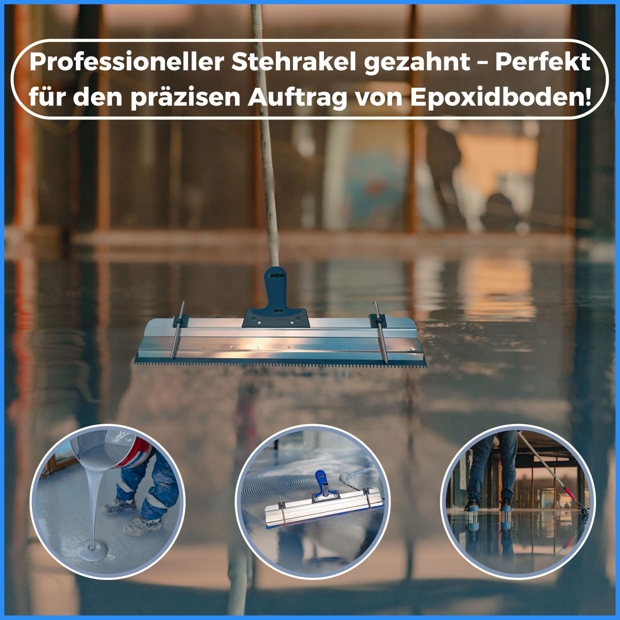 Made in Germany Großflächenrakel Stehrakel für Ausgleichsmasse, epoxidböden, Profi Flächenrakel 56cm breit, Edelstahl Doppelklinge, Zahnrakel mit Softgriff, Höhenverstellung & Stielhalterung