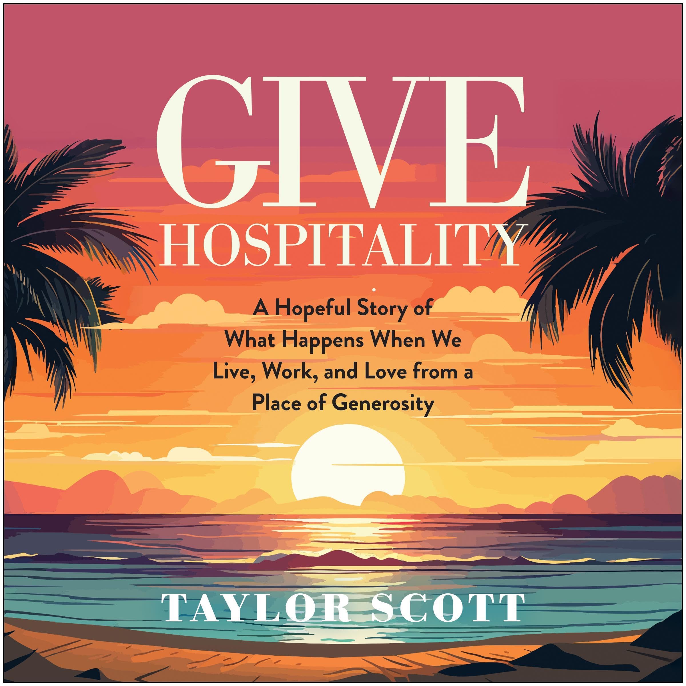 Give Hospitality