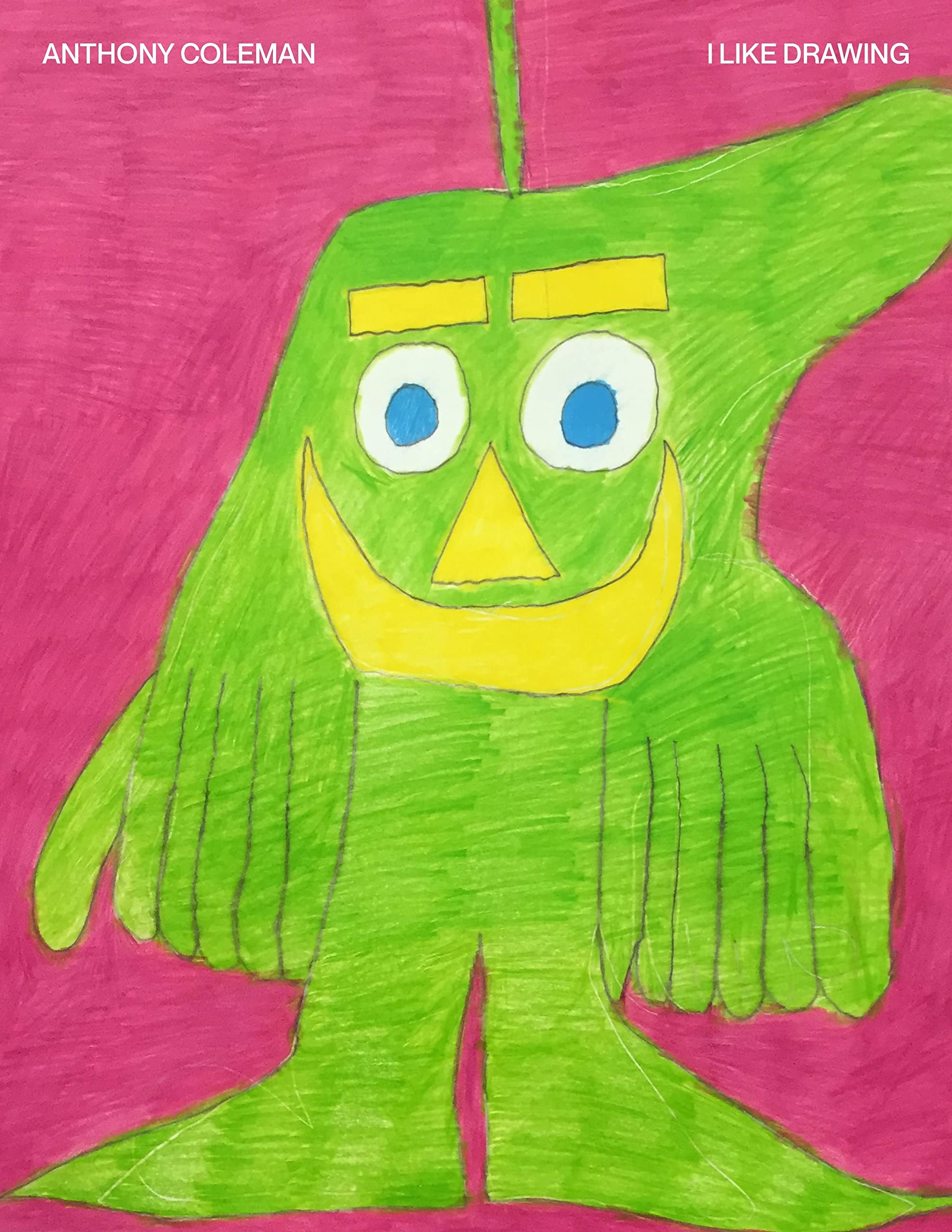 I Like Drawing by Anthony Coleman PAPERBACK 9798986197500