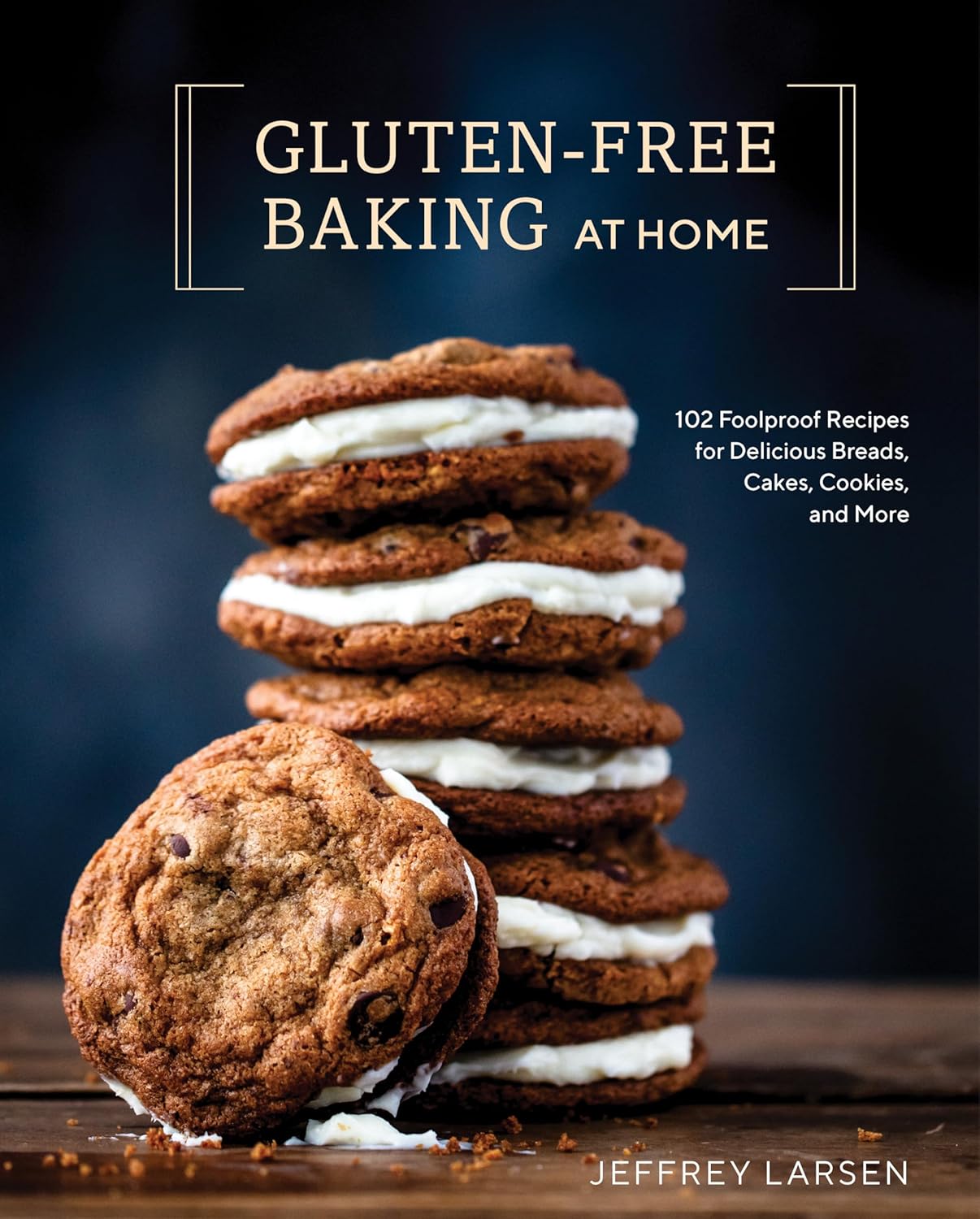 Gluten-Free Baking At Home: 102 Foolproof Recipes for Delicious Breads, Cakes, Cookies, and More      Hardcover – September 24, 2019