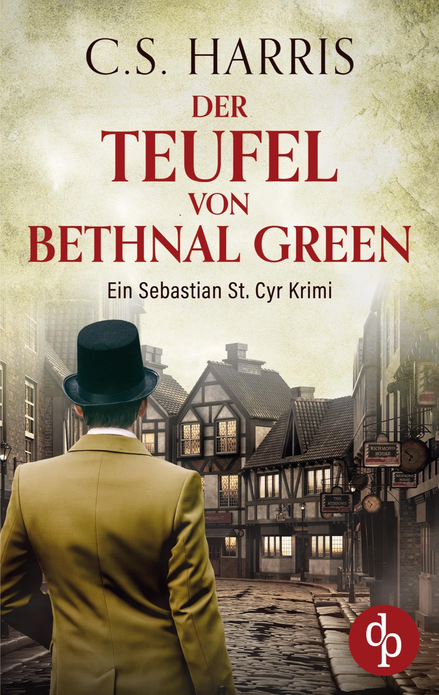 Der Teufel von Bethnal Green Der fesselnde historische Krimi im düsteren Regency London
