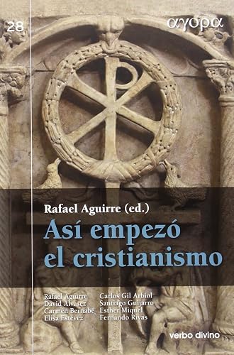 Así empezó el cristianismo (Ágora)