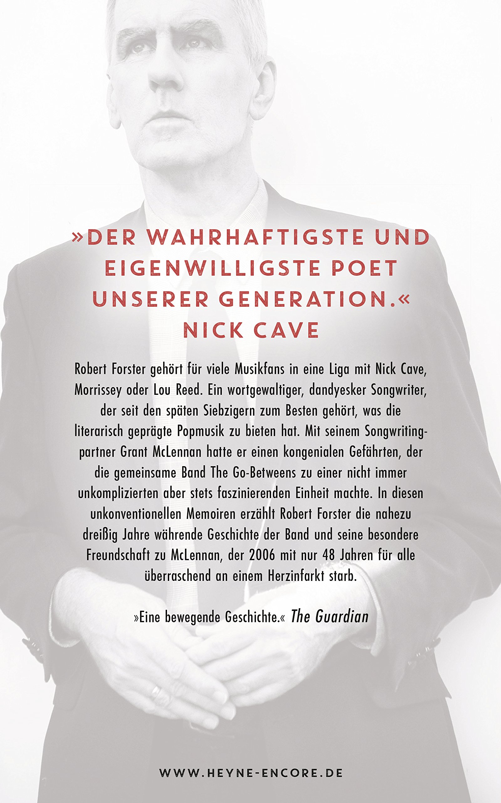 Grant & Ich: Die Go-Betweens & die Geschichte einer außergewöhnlichen Freundschaft