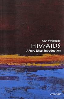 HIV/AIDS: A Very Short Introduction
