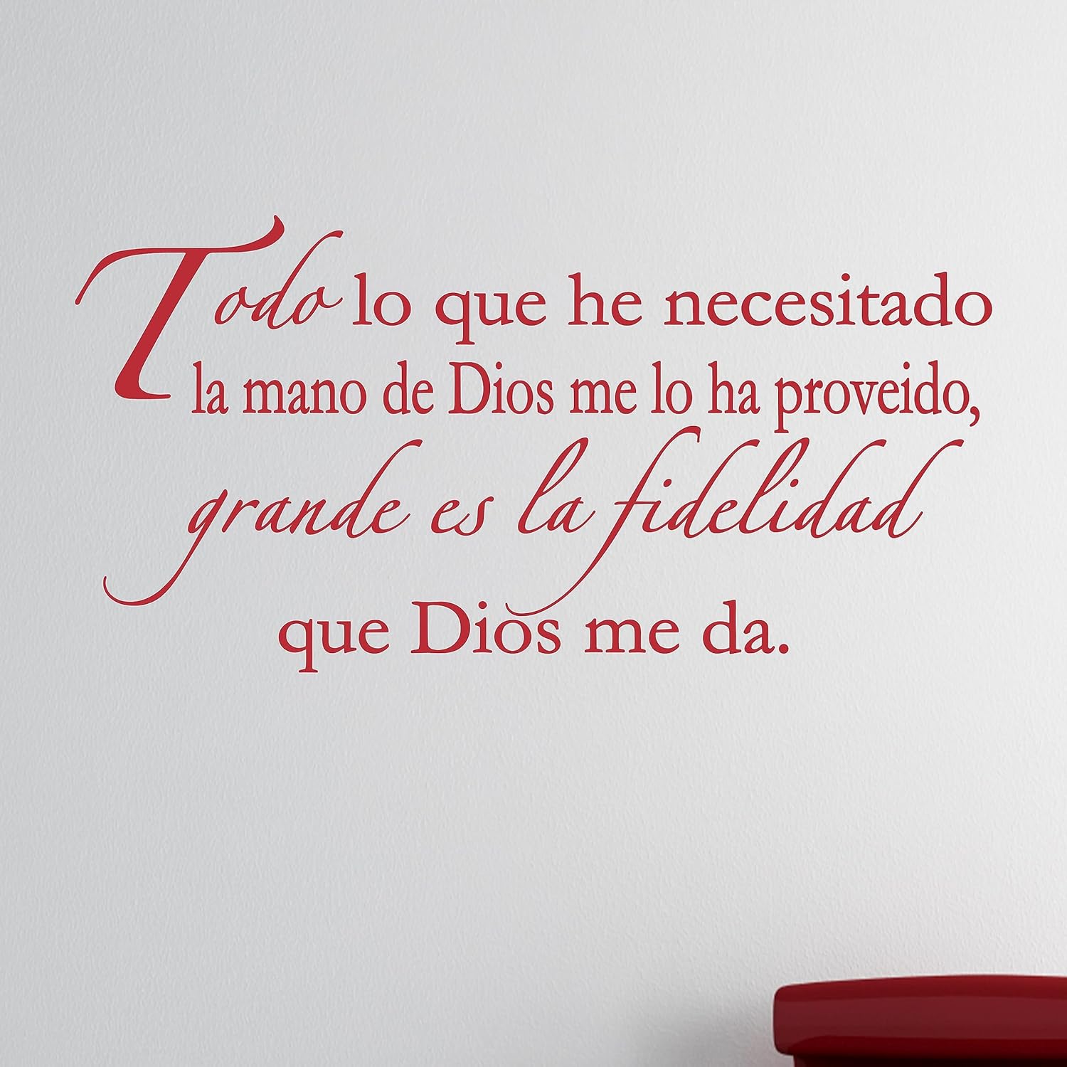 Spanish Vinyl Wall Quotes Espanol Todo lo que he necesitado la Mano di Dios… | Red